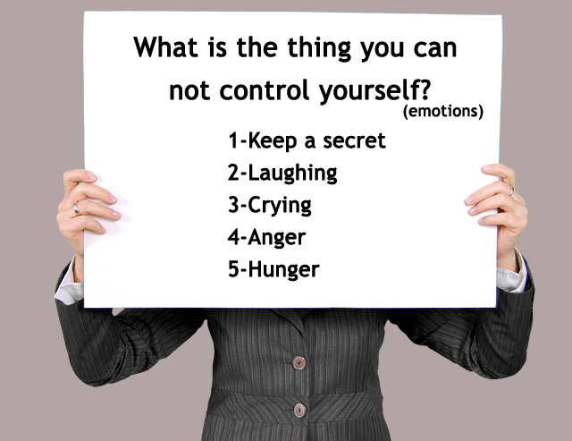 What is the thing you can not control yourself? 1-Keep a secret 2-Laughing 3-Crying 4-Anger 5-Hunger popular Quiz on Facebook, popular puzzle, quizzes
