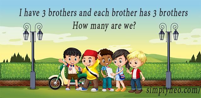I have 3 brothers