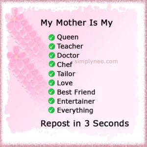 My Mother Is My Queen Teacher Doctor Chef Tailor Love Best Friend Entertainer Everything Repost in 3 Seconds Facebook quiz, social media quiz, puzzle world