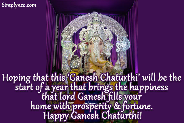 Hoping that this ‘Ganesh Chaturthi’ will be the start of a year that brings the happiness that lord Ganesh fills your home with prosperity & fortune. Happy Ganesh Chaturthi!lord ganesha quotes, shree ganesh images, god ganesha images wallpapers, ganapati images, ganesh images hd, ganesha pictures