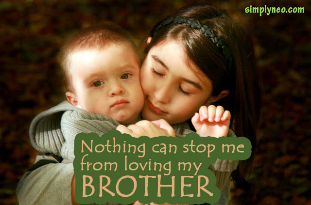 Nothing can stop me from loving my brother. – Brandy Norwood - i love my brother quotes